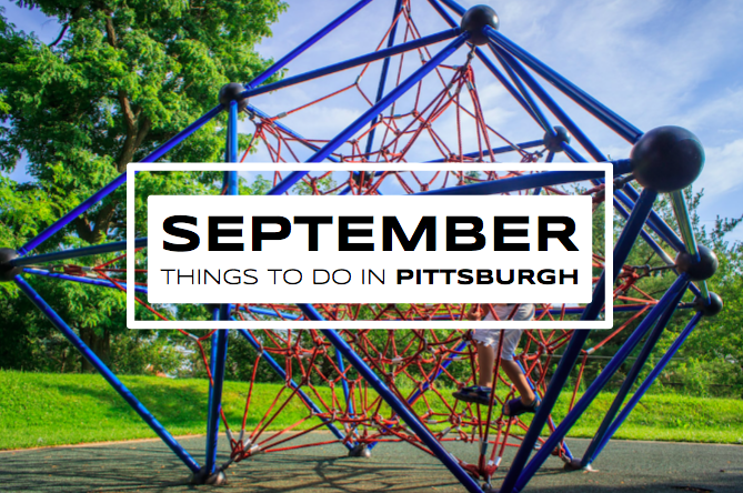things to do in pittsburgh in september